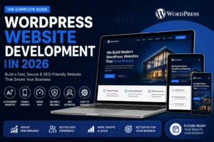 WordPress Website Development in 2026: Why Every Business Needs a Modern Website 1 WordPress Website Development 2026